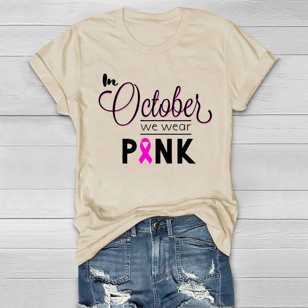 In October We Wear Pink Healthwear T-shirt