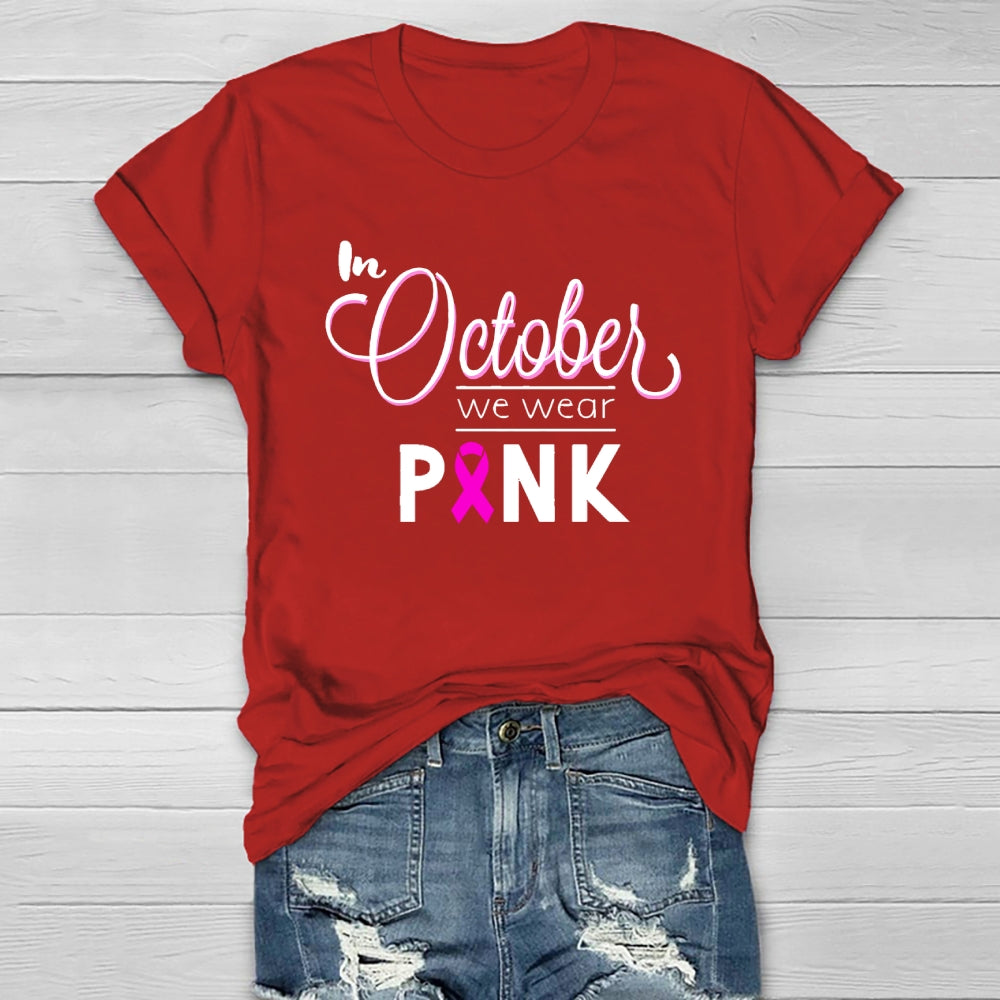 In October We Wear Pink Healthwear T-shirt