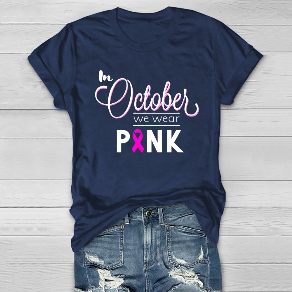 In October We Wear Pink Healthwear T-shirt