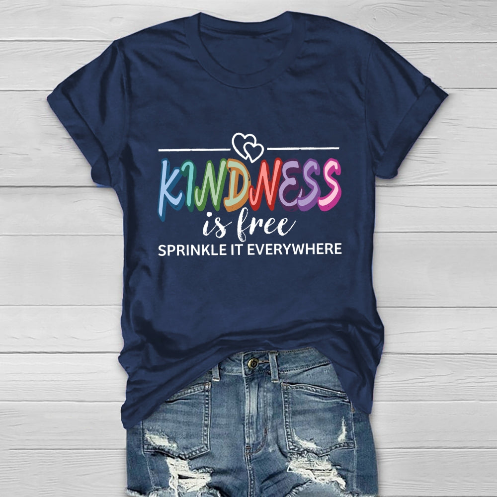 Kindness is Free Sprinkle It Everywhere Healthwear T-shirt