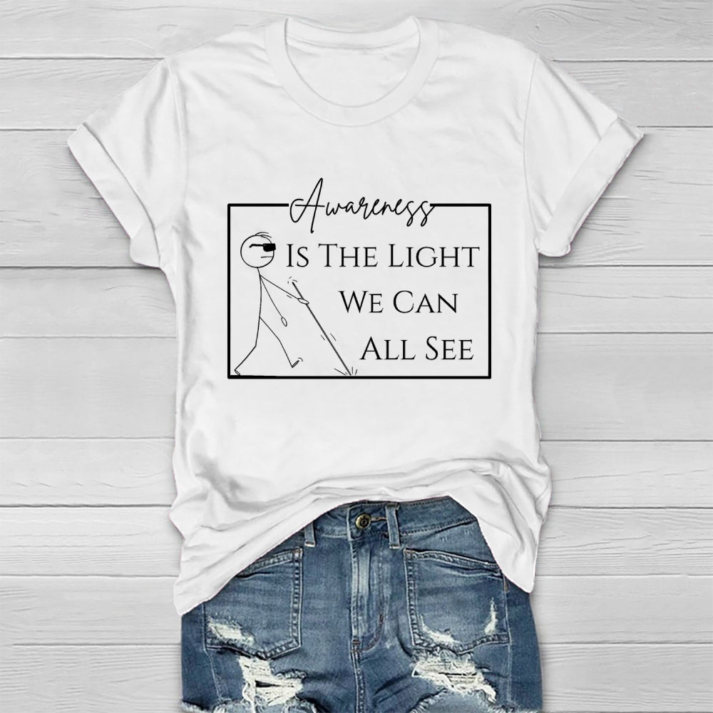 Awareness Is The Light We Can All See Healthwear T-shirt