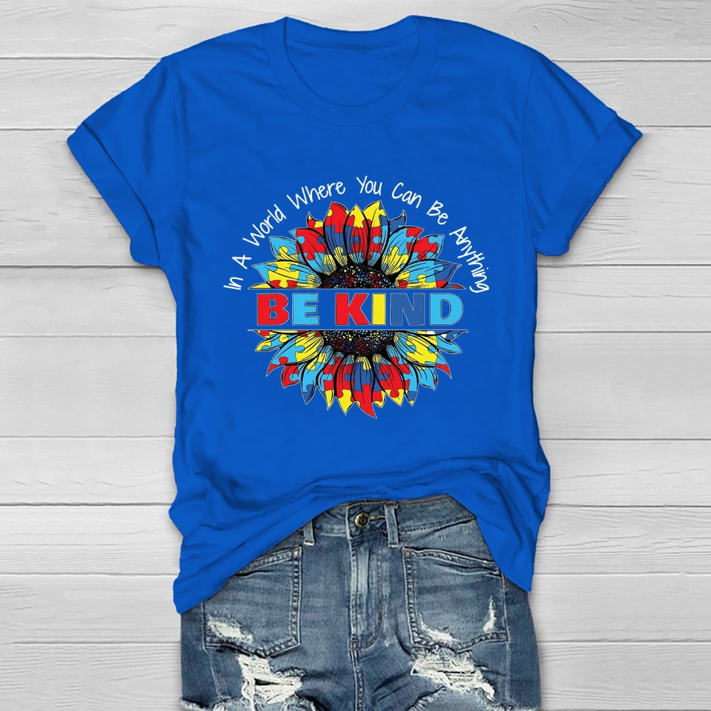 In A World Where You Can Be Anything Be Kind Puzzle Sunflower Healthwear T-shirt