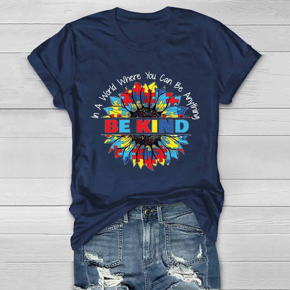 In A World Where You Can Be Anything Be Kind Puzzle Sunflower Healthwear T-shirt