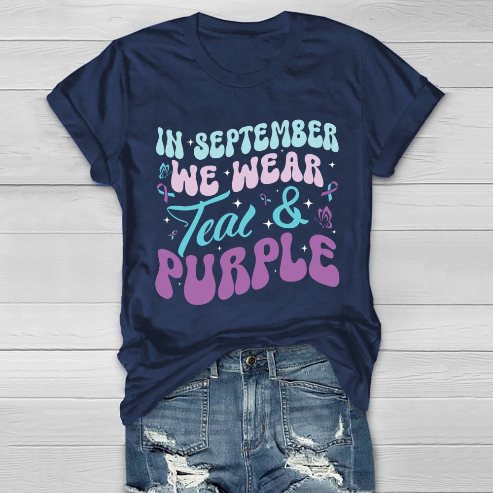 In September We Wear Teal Purple Ribbon Suicide Prevention Healthwear T-shirt