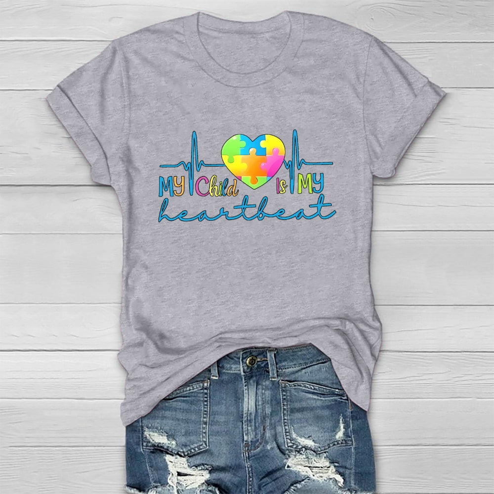 My Child Is My Heart Feat Healthwear T-shirt