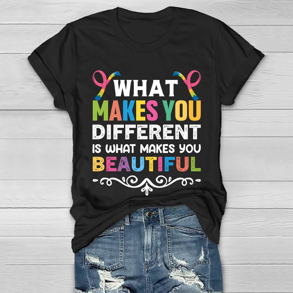 What Makes You Different Makes You Beautiful Healthwear T-shirt