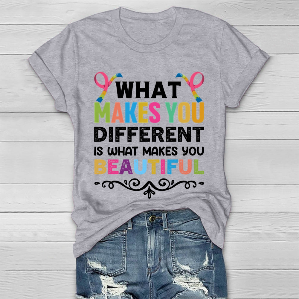 What Makes You Different Makes You Beautiful Healthwear T-shirt