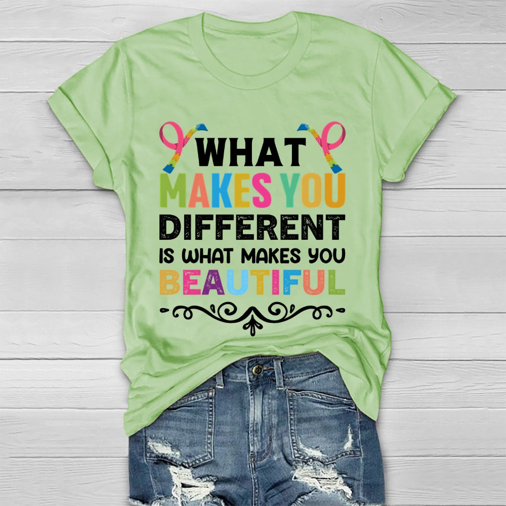 What Makes You Different Makes You Beautiful Healthwear T-shirt