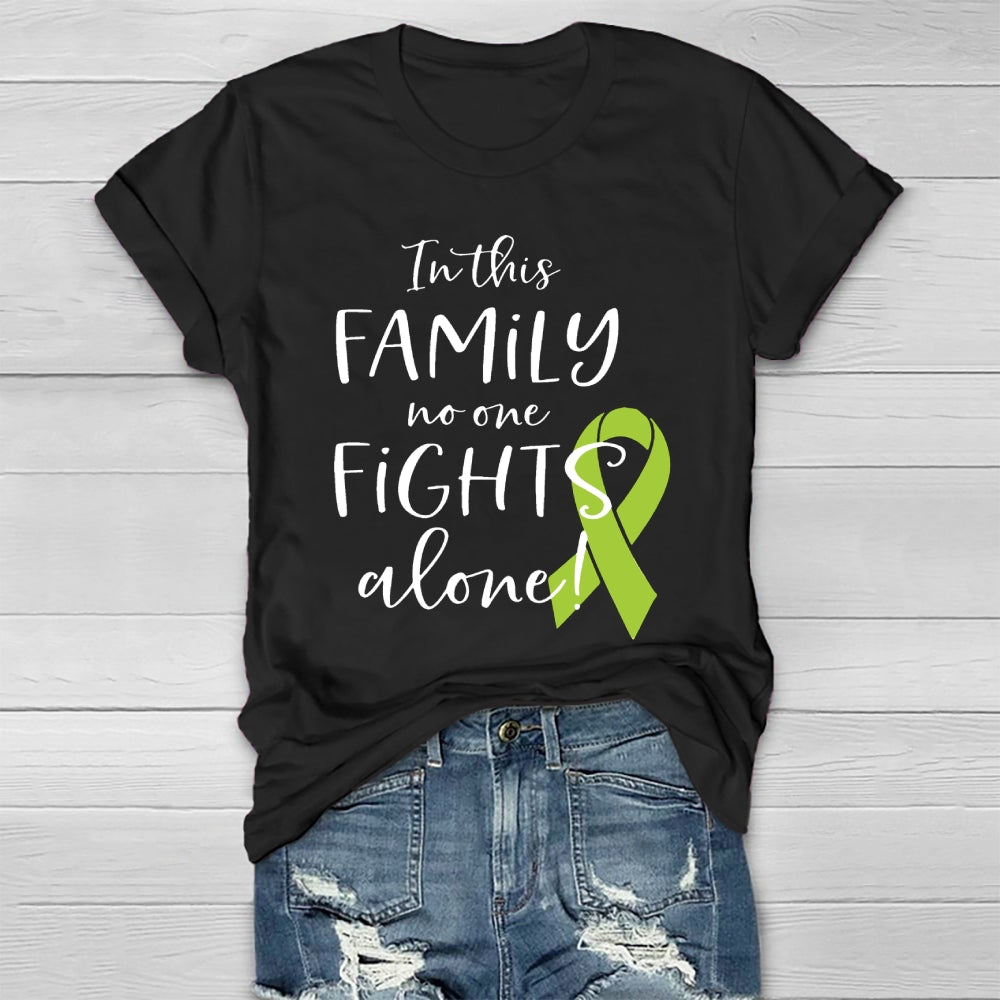 In This Family No One Fights Alone Green Ribbon Healthwear T-shirt