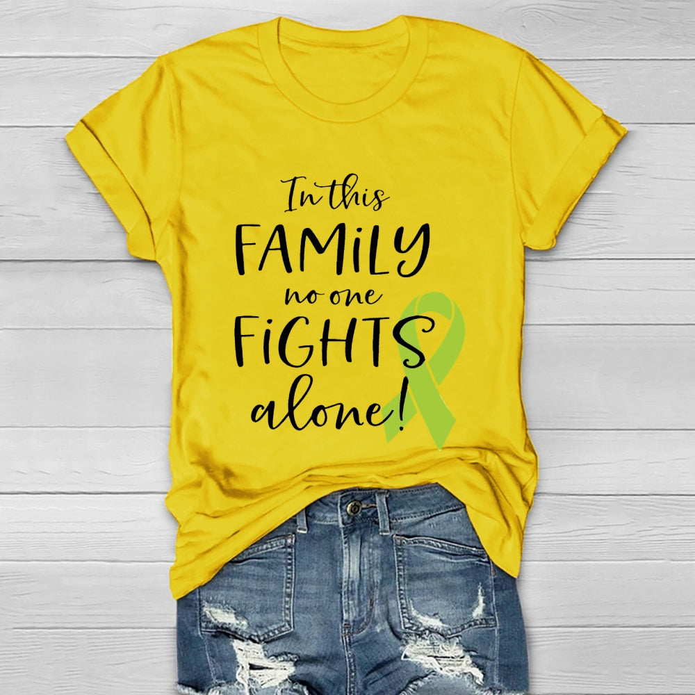 In This Family No One Fights Alone Green Ribbon Healthwear T-shirt
