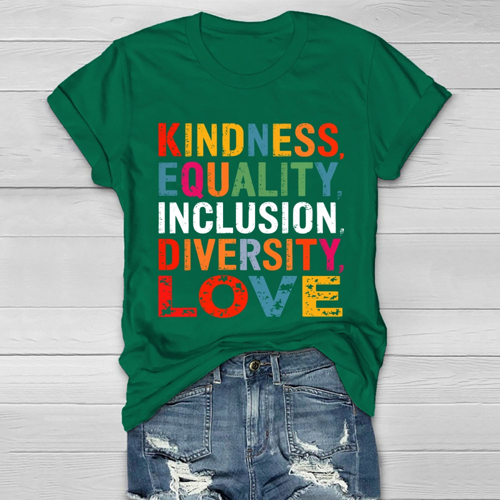 Kindness Equality Inclusion Diversity Love Healthwear T-shirt