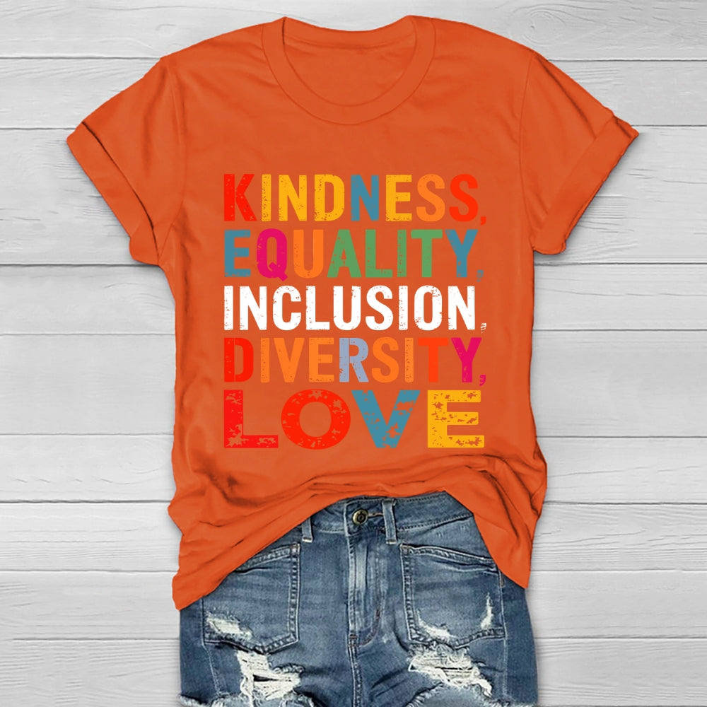 Kindness Equality Inclusion Diversity Love Healthwear T-shirt