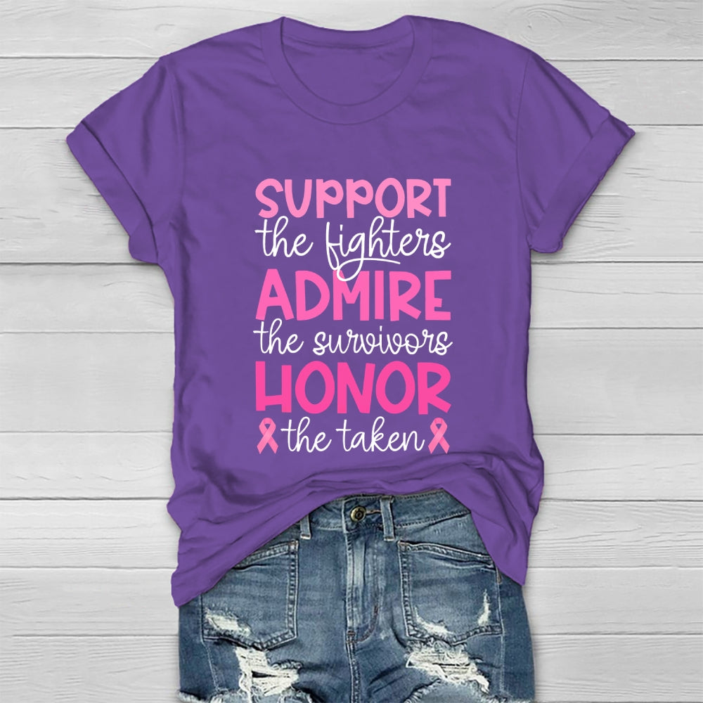 Support The Fighters Admire The Survivors Honor The Taken Healthwear T-shirt