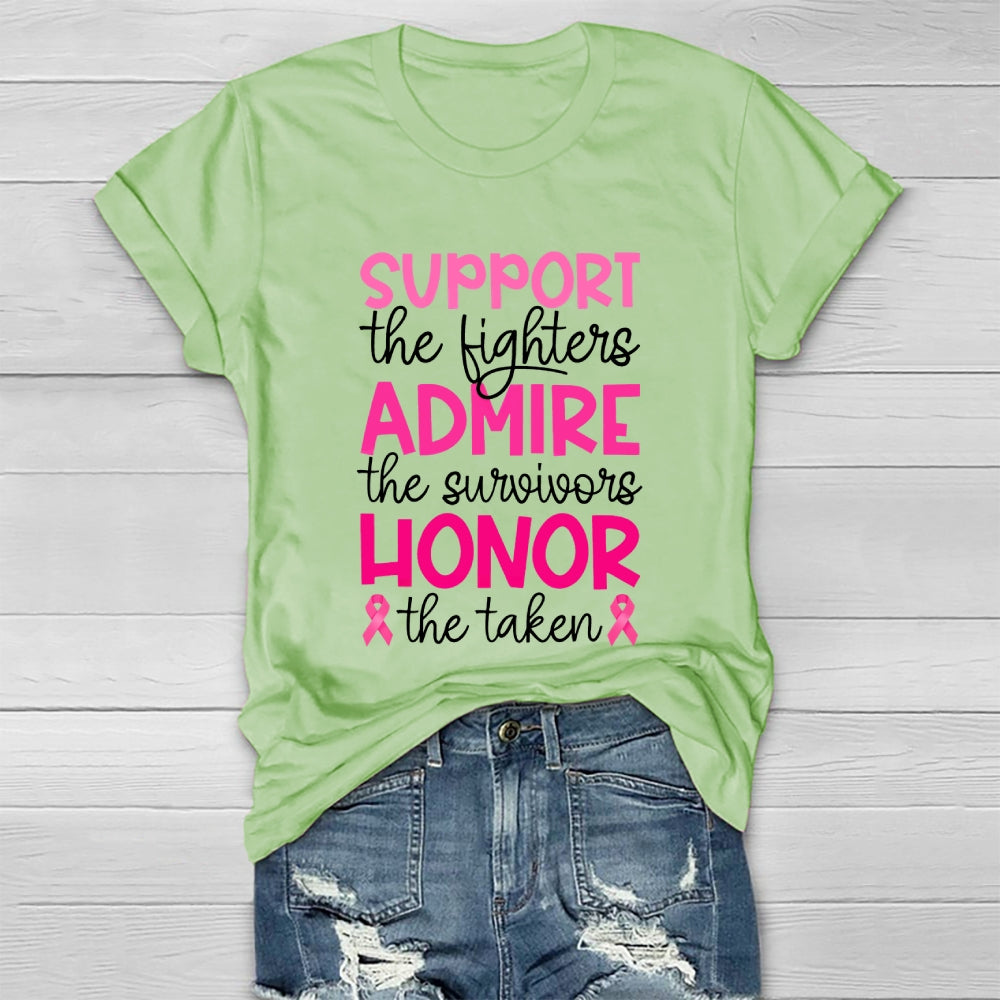 Support The Fighters Admire The Survivors Honor The Taken Healthwear T-shirt