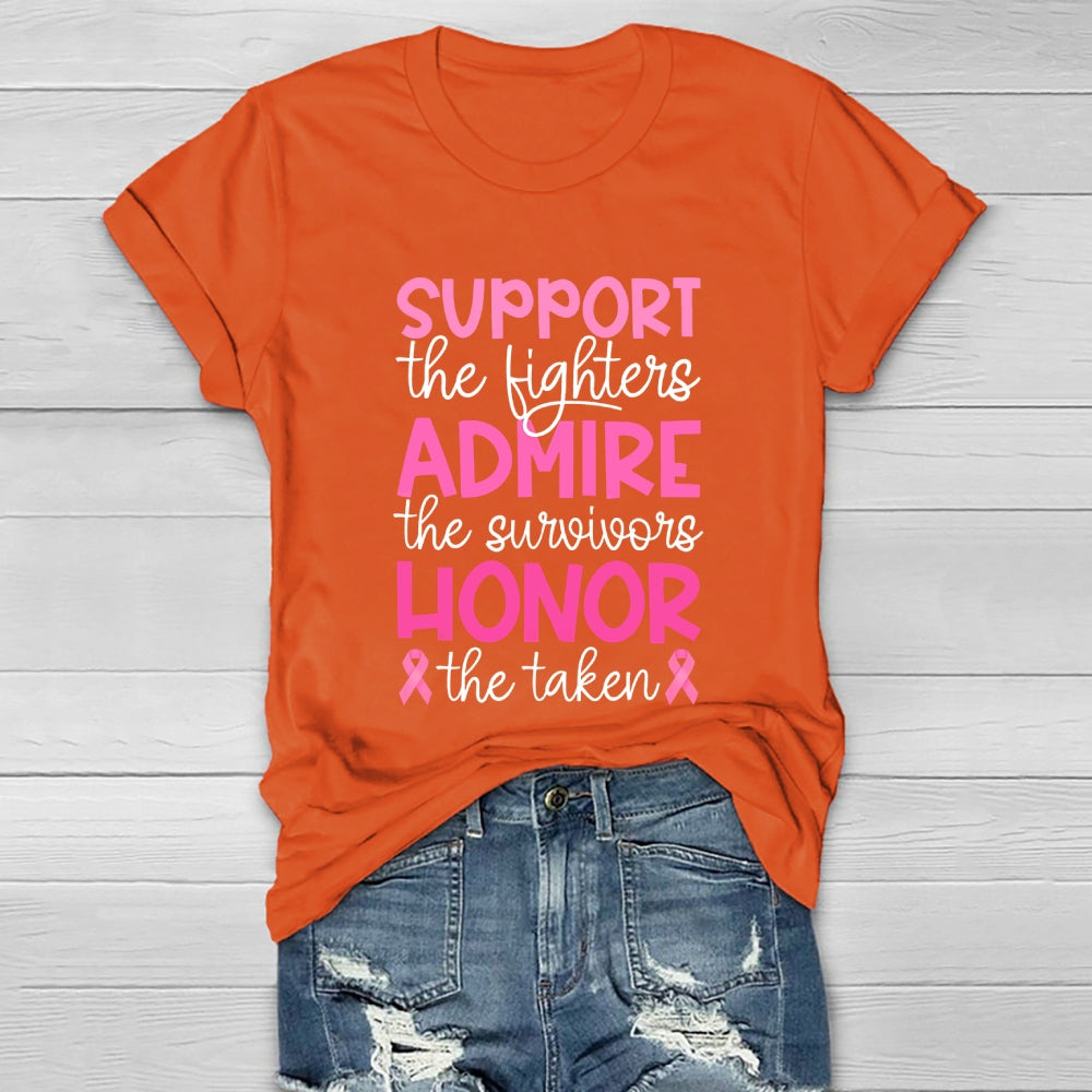 Support The Fighters Admire The Survivors Honor The Taken Healthwear T-shirt