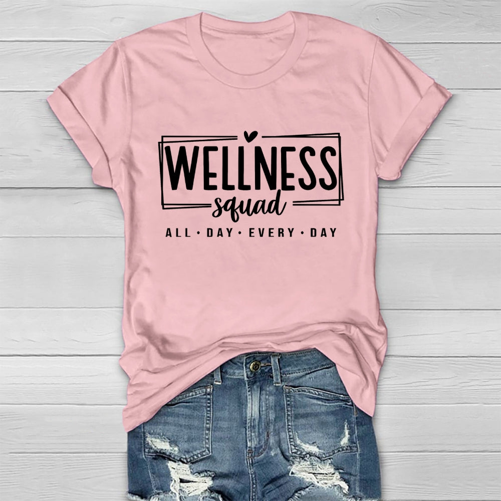 Wellness Squad All Day Every Day Healthwear T-shirt