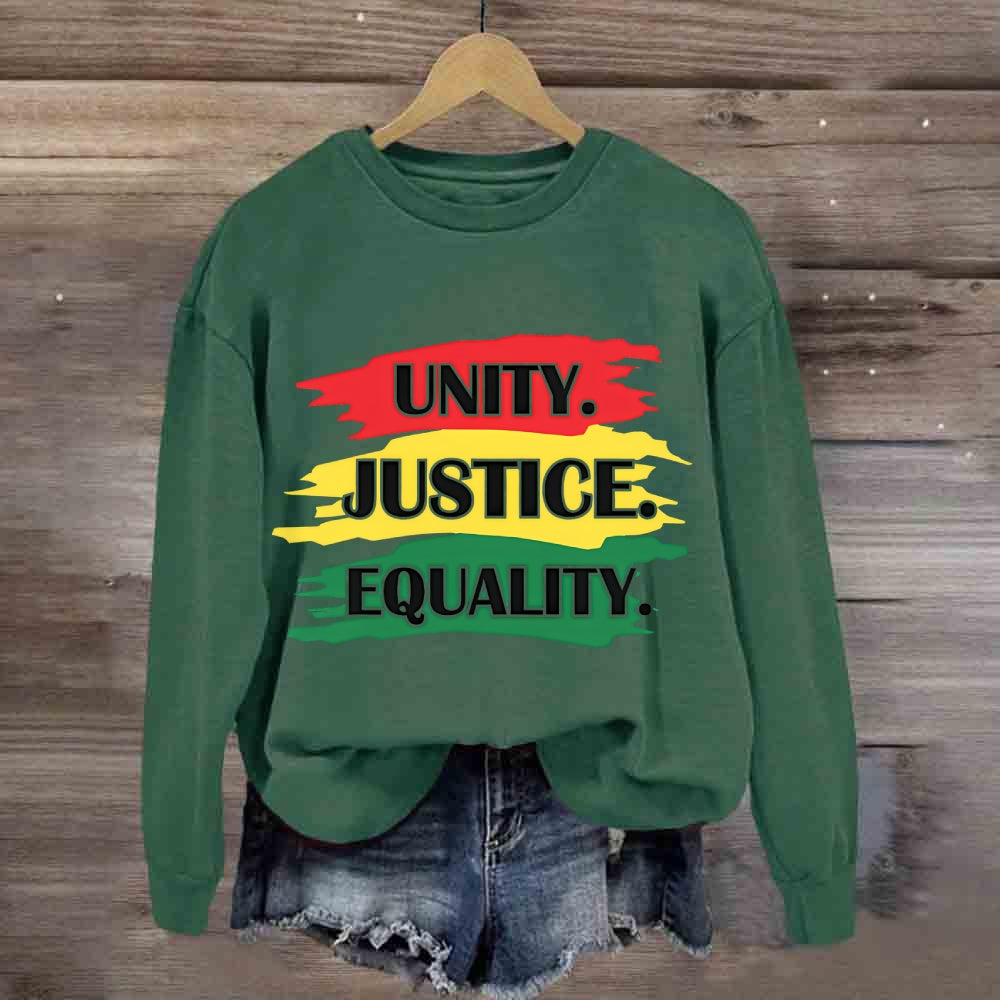 Unity Justice Equality Sweatshirt