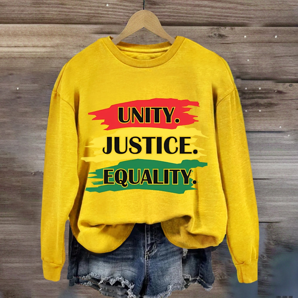 Unity Justice Equality Sweatshirt