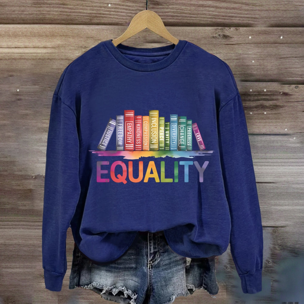 Equality Colorful Books Sweatshirt