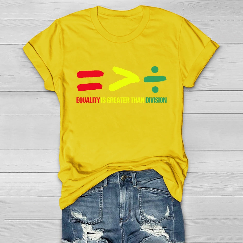 Equality Is Greater Than Division Healthwear T-shirt