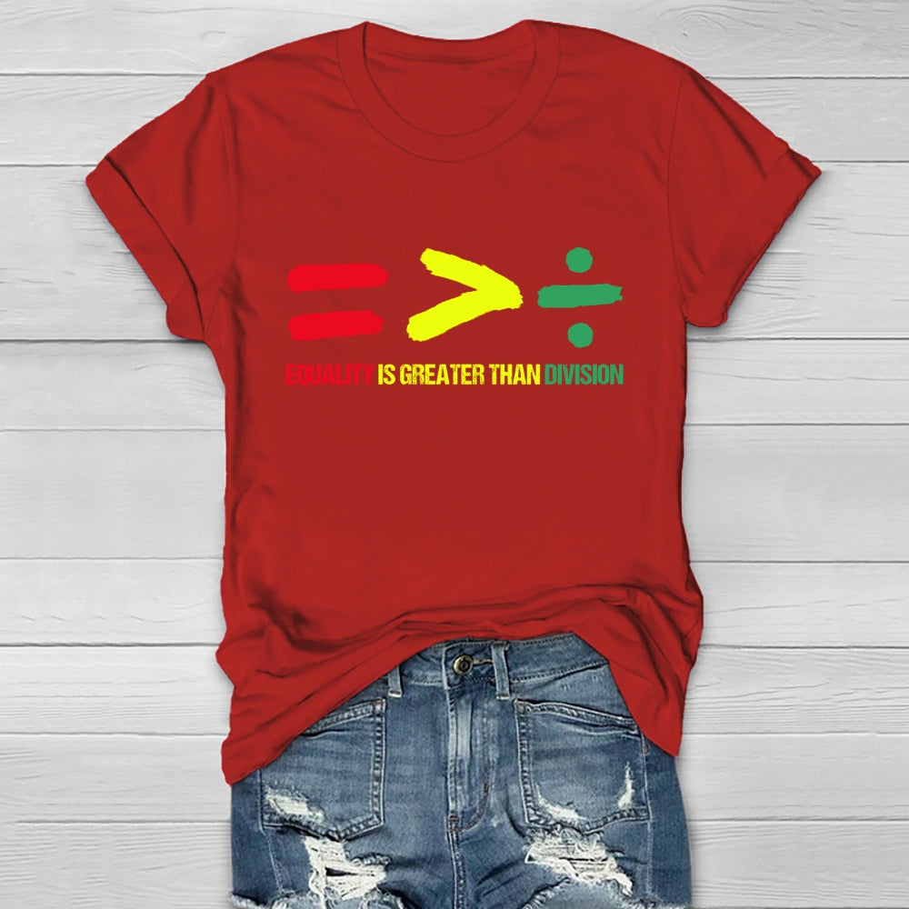 Equality Is Greater Than Division Healthwear T-shirt