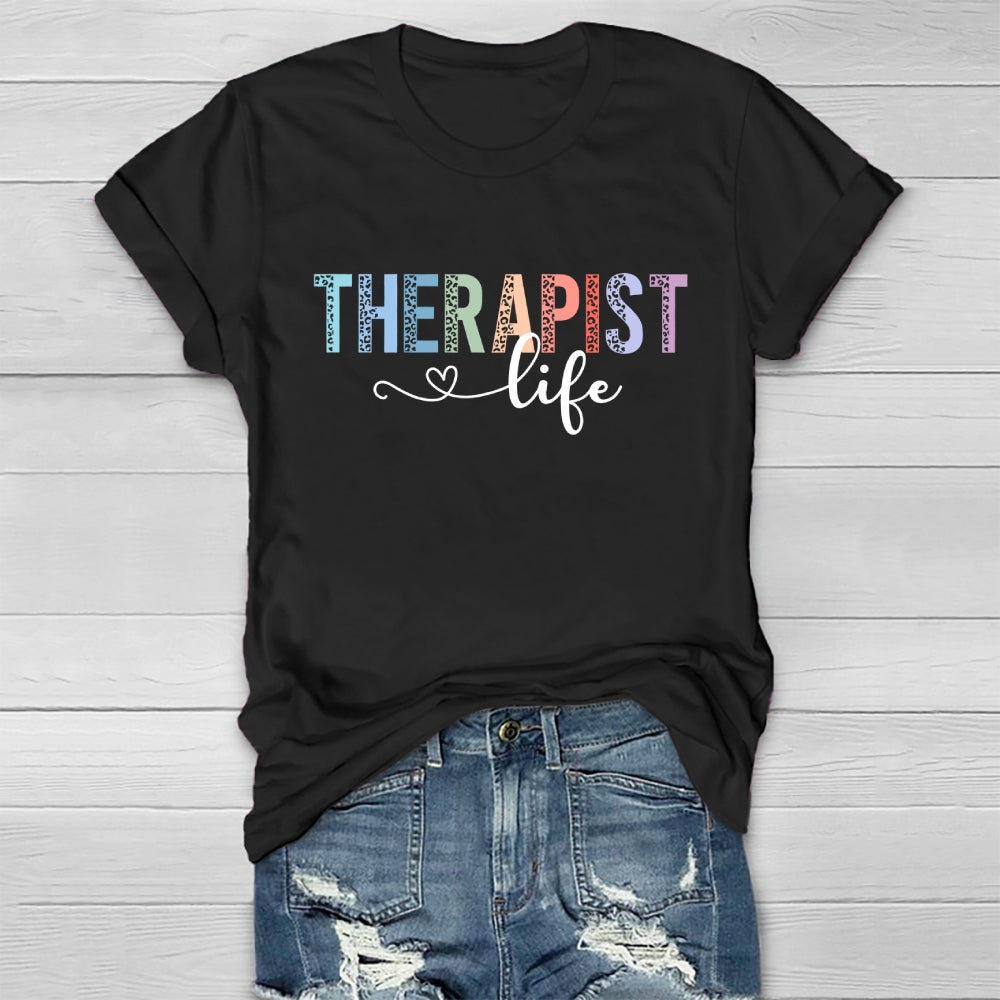 Therapist Life Healthwear T-shirt