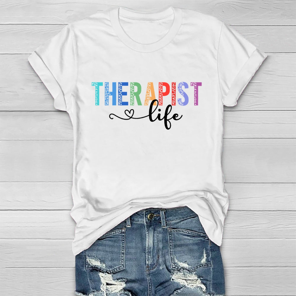 Therapist Life Healthwear T-shirt