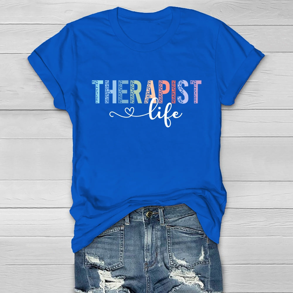 Therapist Life Healthwear T-shirt