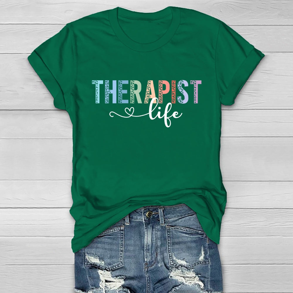 Therapist Life Healthwear T-shirt