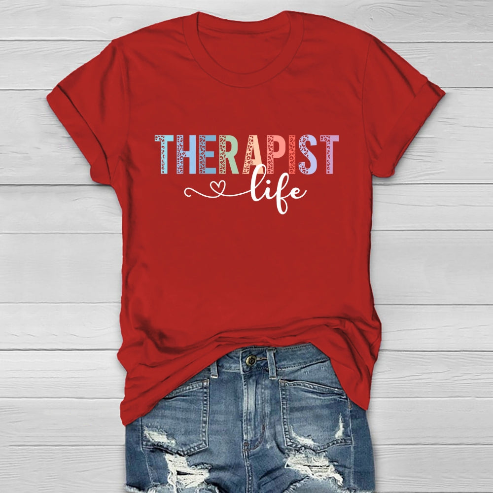 Therapist Life Healthwear T-shirt