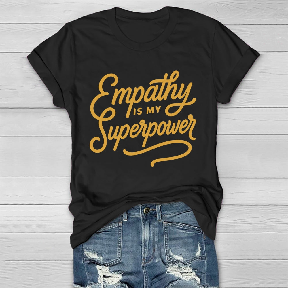 Empathy Is My Superpower Healthwear T-shirt