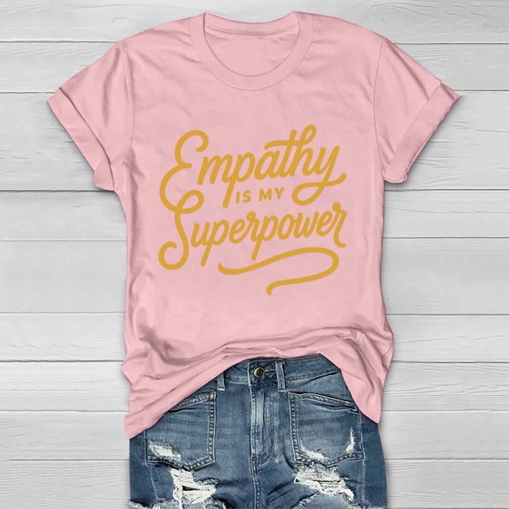 Empathy Is My Superpower Healthwear T-shirt