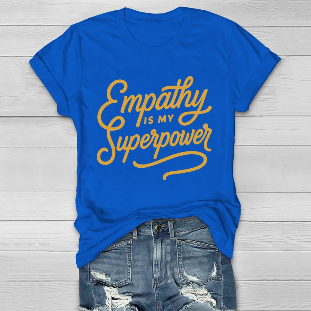 Empathy Is My Superpower Healthwear T-shirt