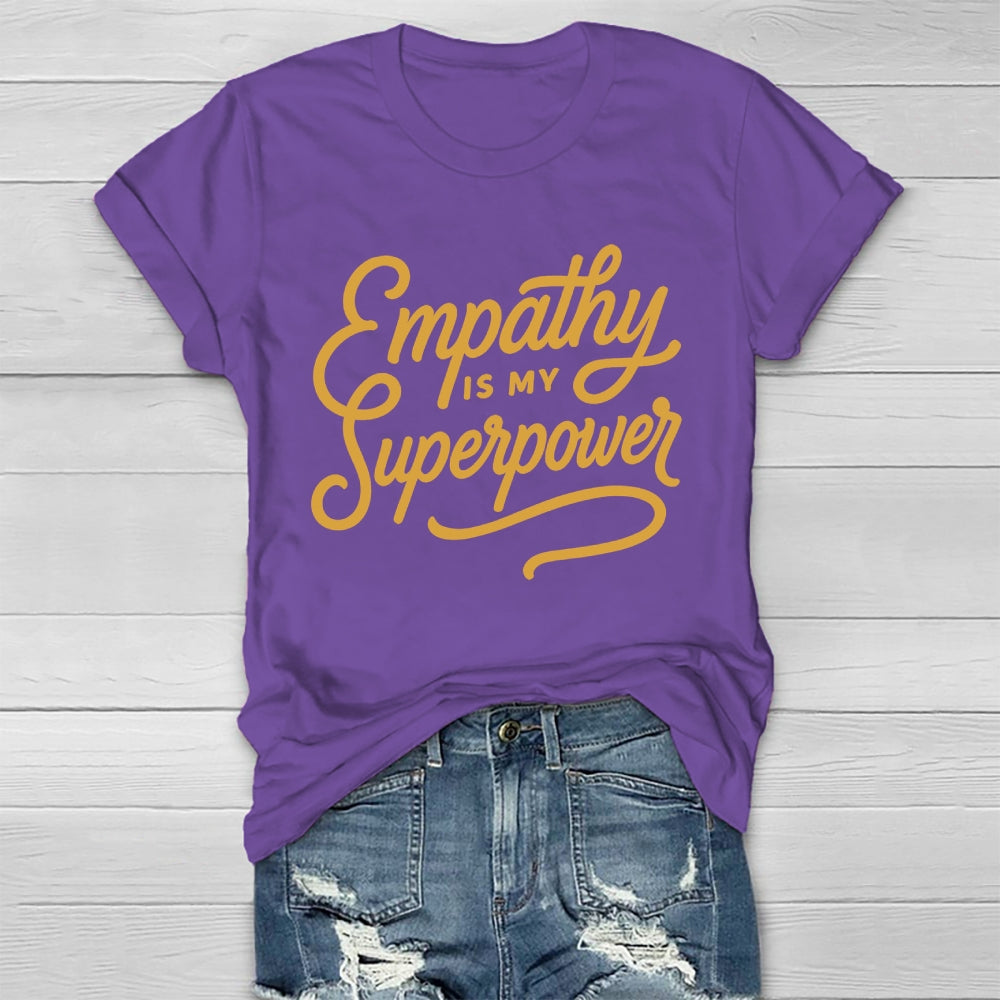 Empathy Is My Superpower Healthwear T-shirt
