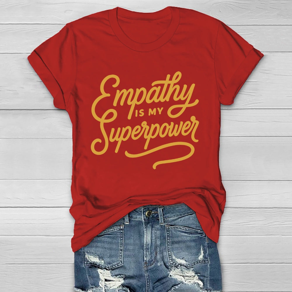 Empathy Is My Superpower Healthwear T-shirt