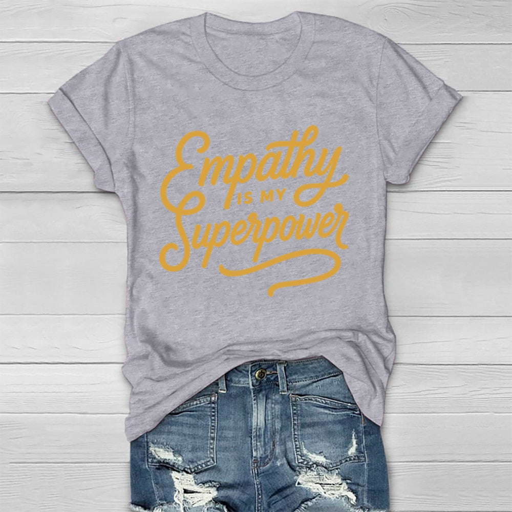 Empathy Is My Superpower Healthwear T-shirt