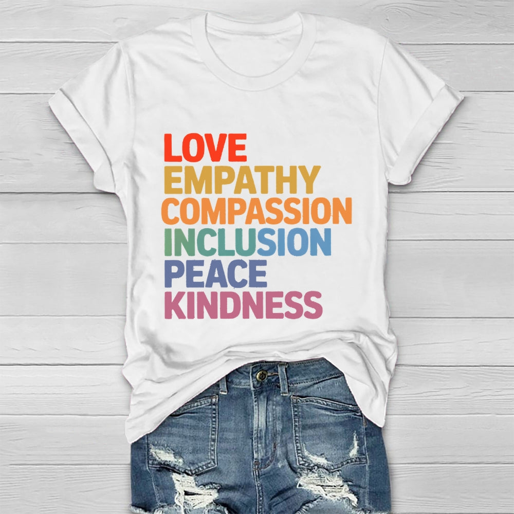 Love Empathy Compassion Inclusion Peace Kindness Healthwear T-shirt