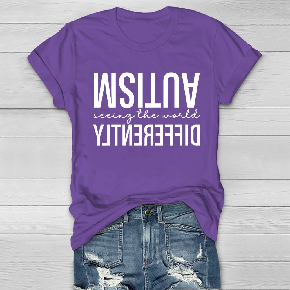 Autism Seeing The World Differently Letters Healthwear T-shirt