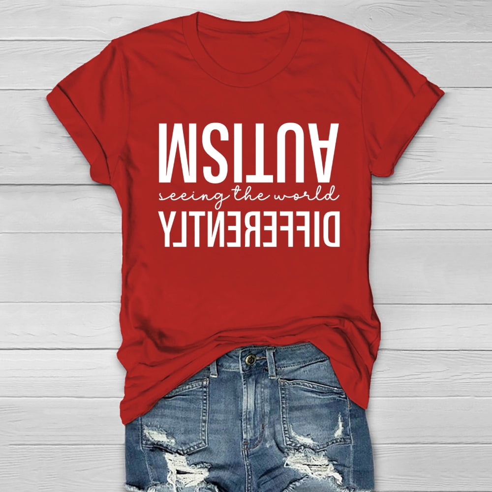 Autism Seeing The World Differently Letters Healthwear T-shirt