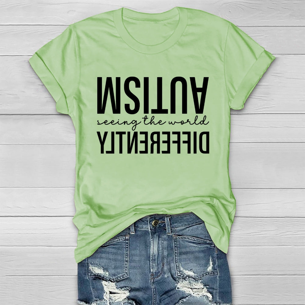 Autism Seeing The World Differently Letters Healthwear T-shirt