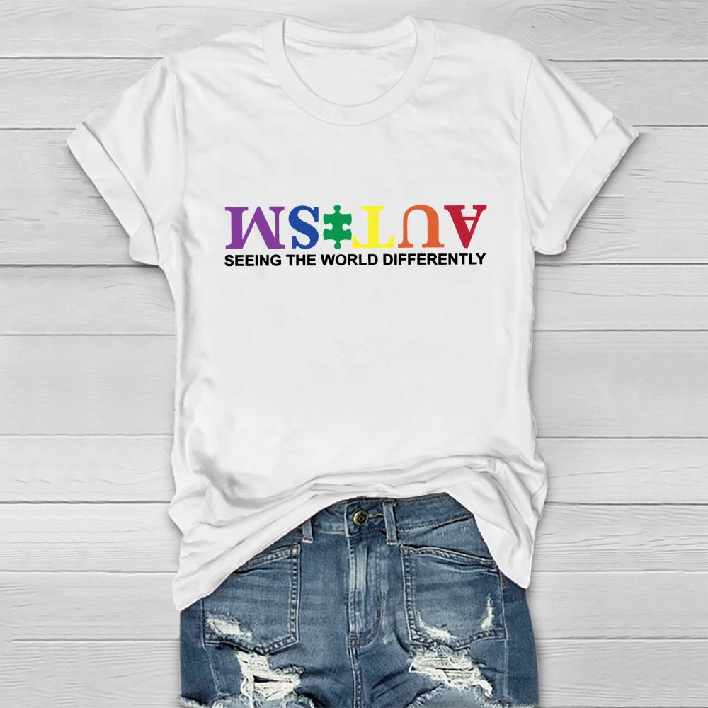 Autism Seeing The World Differently Colorful Letters Healthwear T-shirt