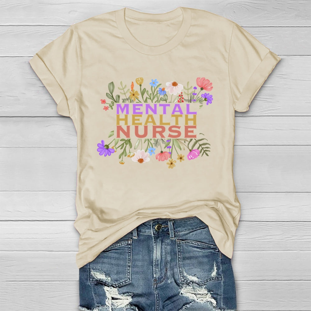 Mental Health Nurse Flower Healthwear T-shirt