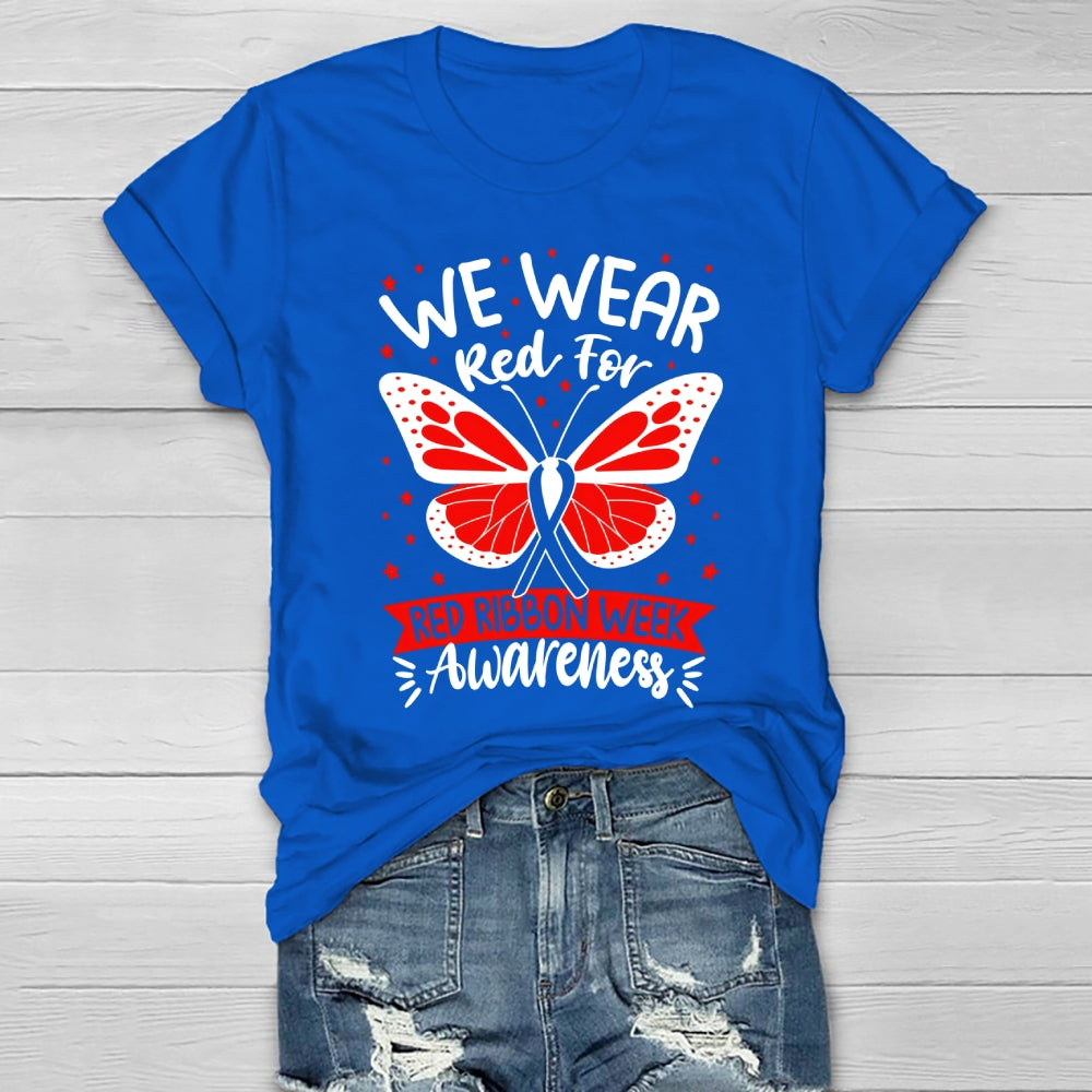 We Wear Red For Red Ribbon Week Awareness Healthwear T-shirt