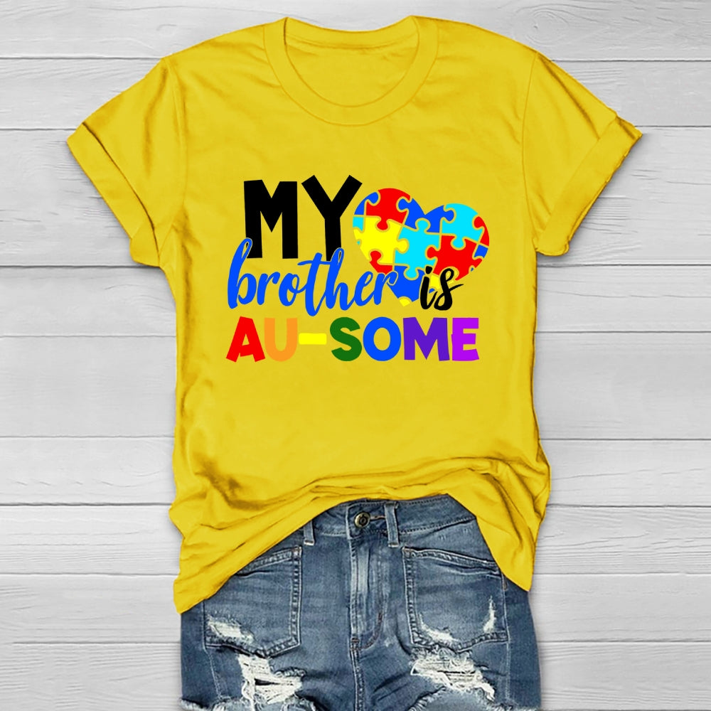 My Brother Is Au-some Healthwear T-shirt