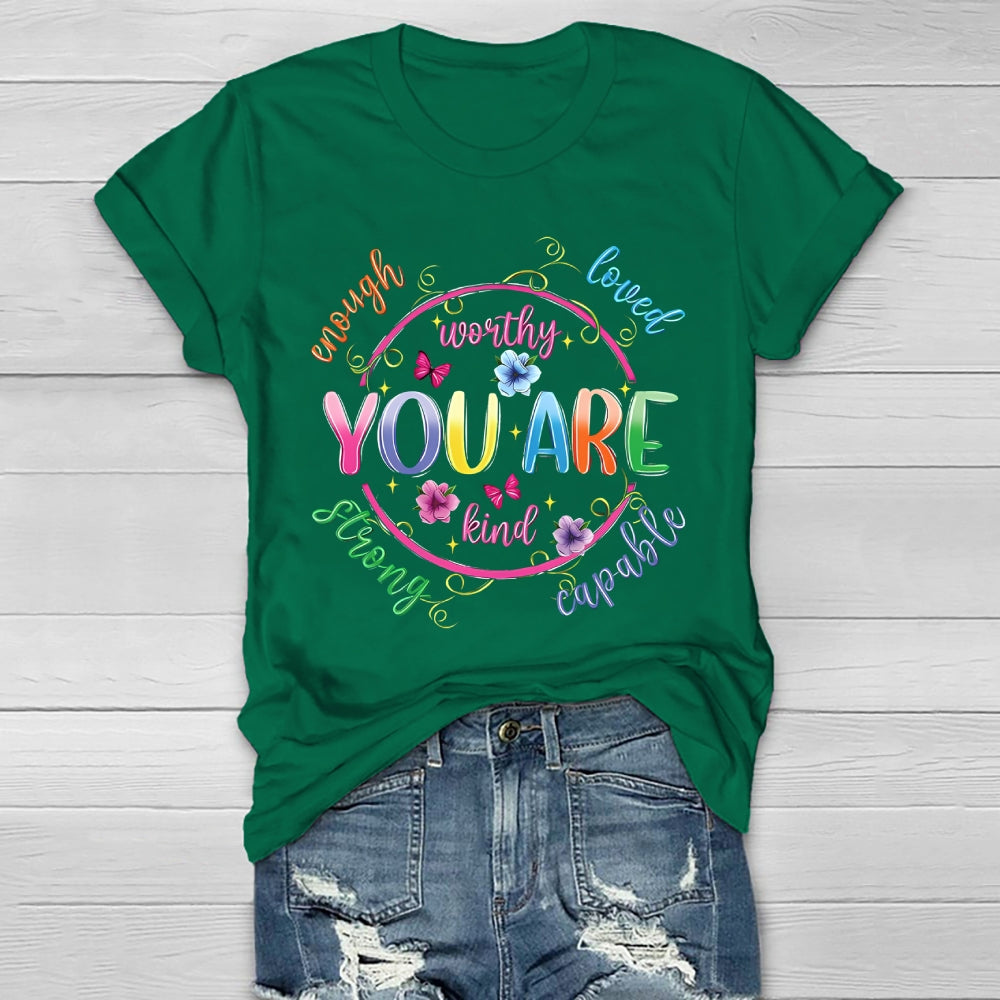 You Are Kind Worthy Healthwear T-shirt