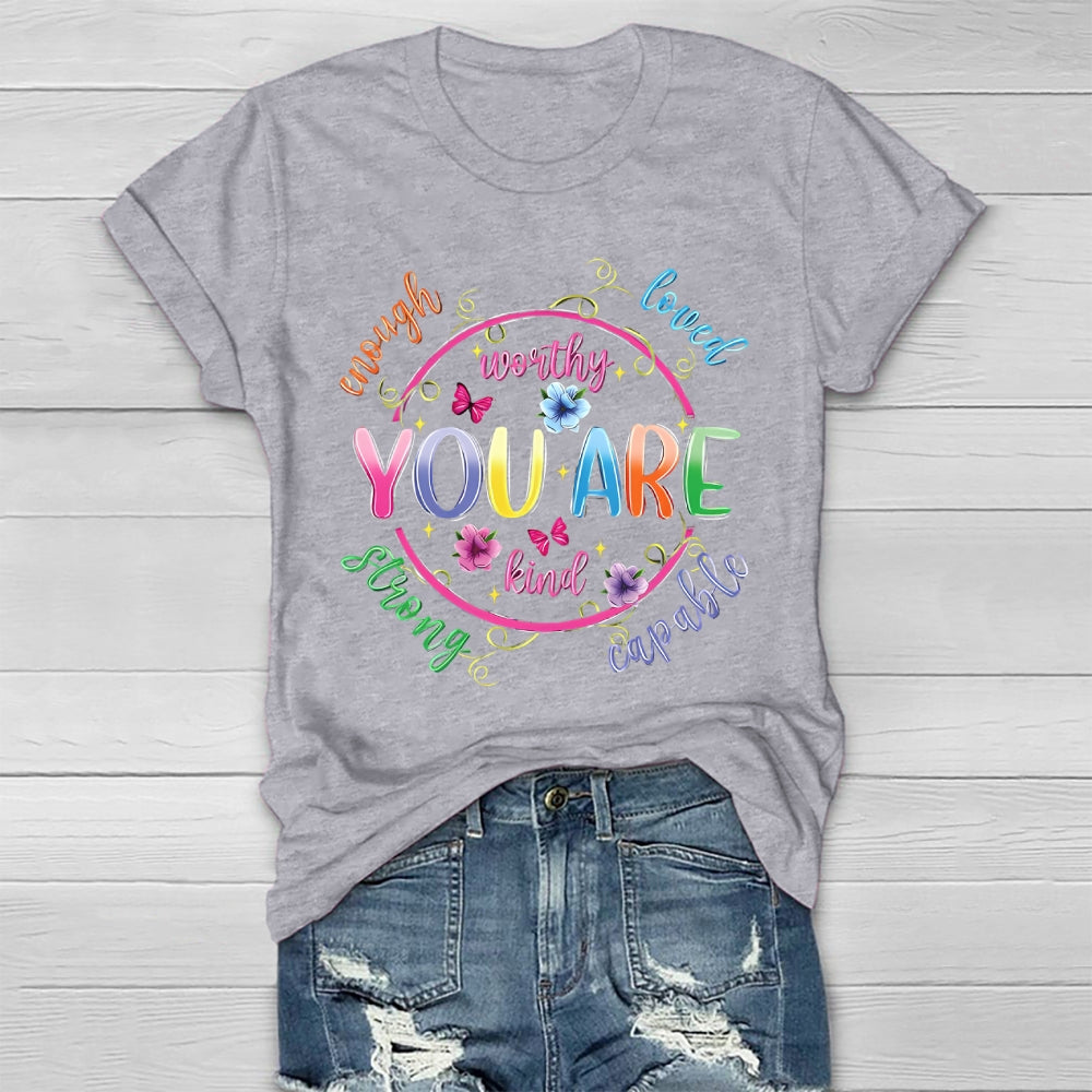 You Are Kind Worthy Healthwear T-shirt