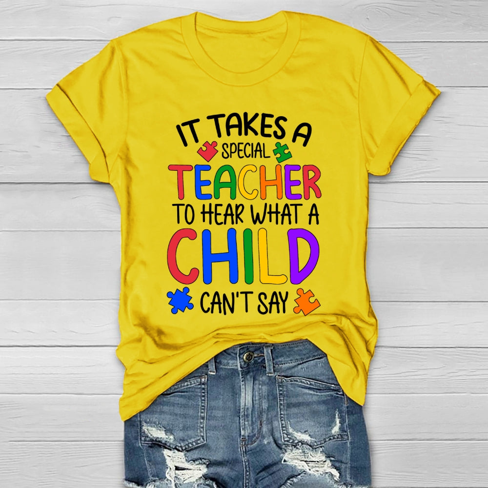 It Takes A Special Teacher To Hear What A Child Cannot Say Colorful Puzzle Healthwear T-shirt