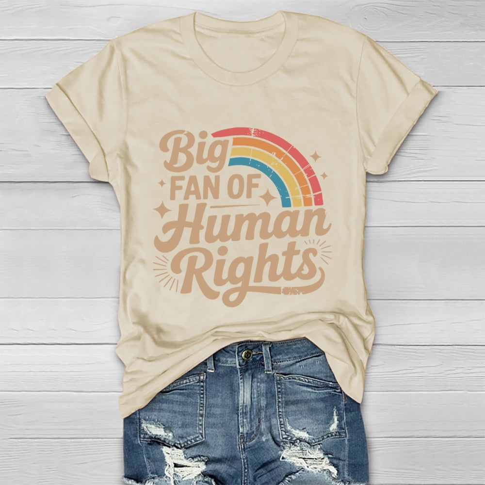 Big Fan Of Human Rights Healthwear T-shirt