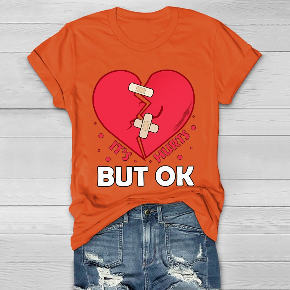 It's Hurts But Ok Healthwear T-shirt