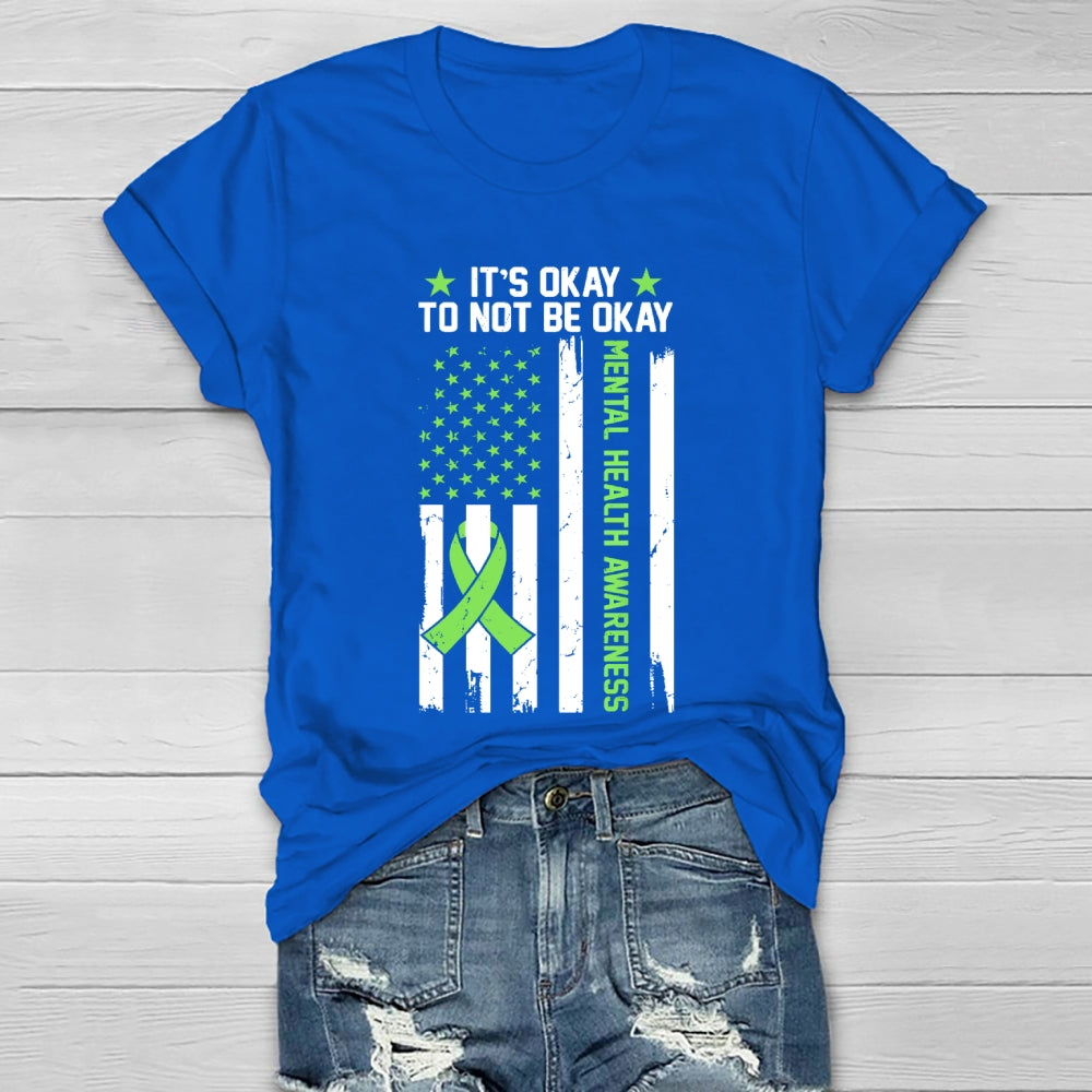 Its Ok Not To Be Ok Mental Health Awareness Healthwear T-shirt